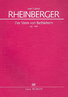 Der Stern von Bethlehem op.164&nbsp;&nbsp;für Soli, gem Chor und Orchester&nbsp;&nbsp;Studeinpartitur (dt/en)