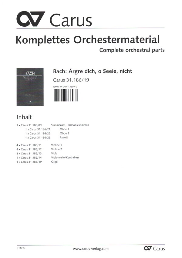 Ärgre dich, o Seele, nicht BWV186a (Rekonstruktion)&nbsp;&nbsp;für Soli, gem Chor, 2 Oboen, Fagott, Streicher und Orgel&nbsp;&nbsp;Orchestermaterial
