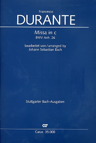 Missa in c BWV Anh26 &nbsp;&nbsp;für Soli, gem Chor und Instrumente&nbsp;&nbsp;Partitur