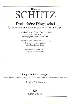Drei schöne Dinge seind SWV365&nbsp;&nbsp;für 2 Tenöre, Bass, 2 Violinen und Bc&nbsp;&nbsp;Partitur
