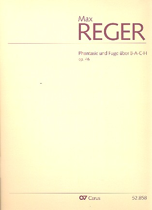 Fantasie und Fuge über B-A-C-H op.46&nbsp;&nbsp;für Orgel&nbsp;&nbsp;