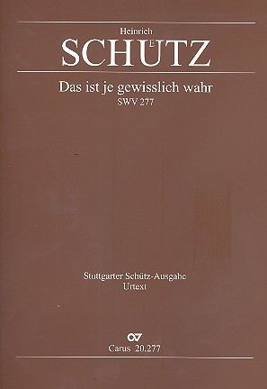 Das ist gewisslich wahr SWV277&nbsp;&nbsp;für 6-8 Stimmen a cappella (Bc ad lib)&nbsp;&nbsp;Partitur