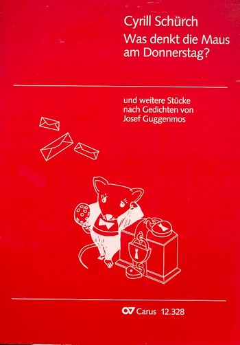 Was denkt die Maus am Donnerstag&nbsp;&nbsp;für Kinderchor a cappella&nbsp;&nbsp;Partitur