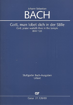 Gott man lobet dich in der Stille&nbsp;&nbsp;Kantate Nr.120 BWV120&nbsp;&nbsp;Klavierauszug (dt/en)