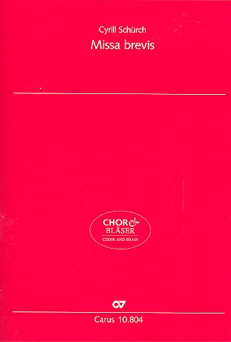 Missa brevis&nbsp;&nbsp;für Soli, gem Chor, Bläser und Orgel&nbsp;&nbsp;Partitur