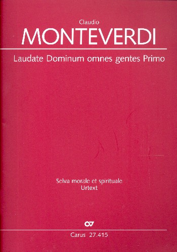 Laudate Dominum omnes gentes primo SV272&nbsp;&nbsp;für Soli, gem Chor, 2 Violinen und Bc (Instrumente ad lib)&nbsp;&nbsp;Partitur