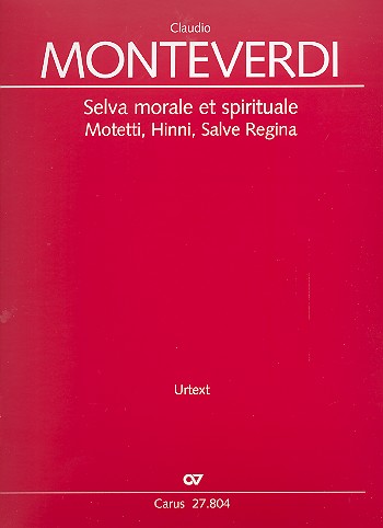 Selva morale et spirituale - Motetti, Hinni, Salve regina&nbsp;&nbsp;für 1-3 Stimmen und Instrumente&nbsp;&nbsp;Partitur