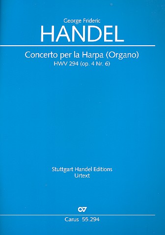 Konzert op.4,6 HWV294&nbsp;&nbsp;für Harfe (Orgel) und Orchester&nbsp;&nbsp;Partitur