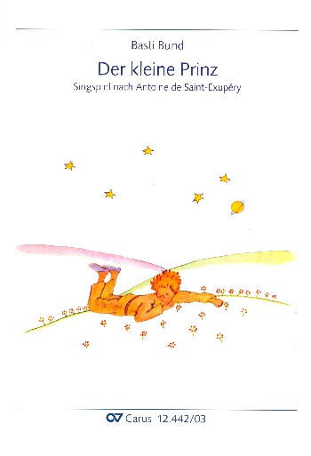 Der kleine Prinz  für Soli, Kinderchor und Instrumente  Klavier-Partitur