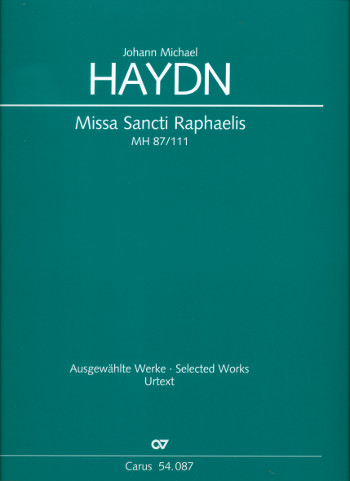 Missa Sancti Raphaelis MH87/111  für gem Chor und Orchester  Partitur