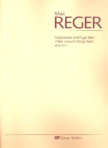 Variationen und Fuge über Heil unserm König Heil WoOIV/7&nbsp;&nbsp;für Orgel&nbsp;&nbsp;