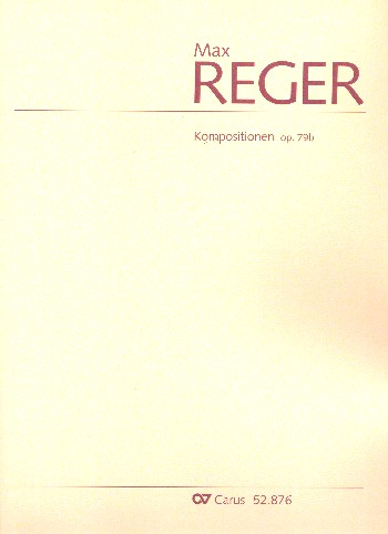 Kompositionen op.79b&nbsp;&nbsp;für Orgel&nbsp;&nbsp;