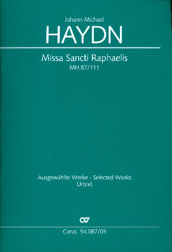 Missa Sancti Raphaelis MH87/111  für gem Chor und Orchester  Klavierauszug