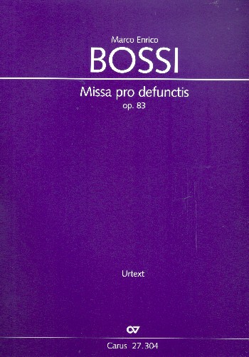 Missa pro defunctis op.83  für gem Chor a cappella (Harmonium /Orgel ad lib)  Partitur