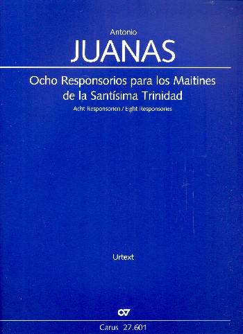 8 Responsorios para los Maitines de la Santísima Trinidad&nbsp;&nbsp;für gem Chor, 2 Violinen, Orgel und Bc&nbsp;&nbsp;Partitur