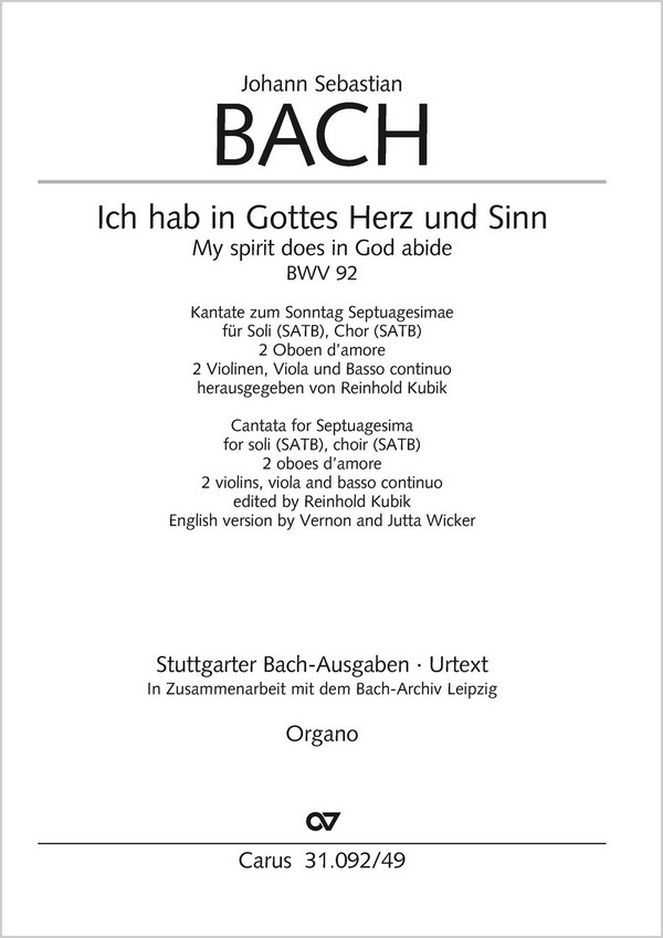Bach, Johann Sebastian Ich hab in Gottes Herz und Sinn&nbsp;&nbsp;Soli SATB, Coro SATB, 2 Obda, 2 Vl, Va, Bc&nbsp;&nbsp;Einzelstimme, Orgel