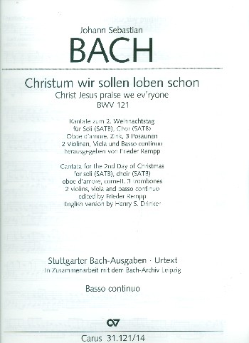 Christum wir sollen loben schon&nbsp;&nbsp;Kantate Nr.121 BWV121&nbsp;&nbsp;Basso continuo