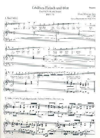Erhöhtes Fleisch und Blut&nbsp;&nbsp;Kantate Nr.173 BWV173&nbsp;&nbsp;Orgel