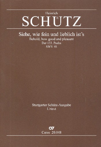 Siehe wie fein und lieblich ist's SWV48&nbsp;&nbsp;für gem Chor und Instrumente&nbsp;&nbsp;Partitur (dt)