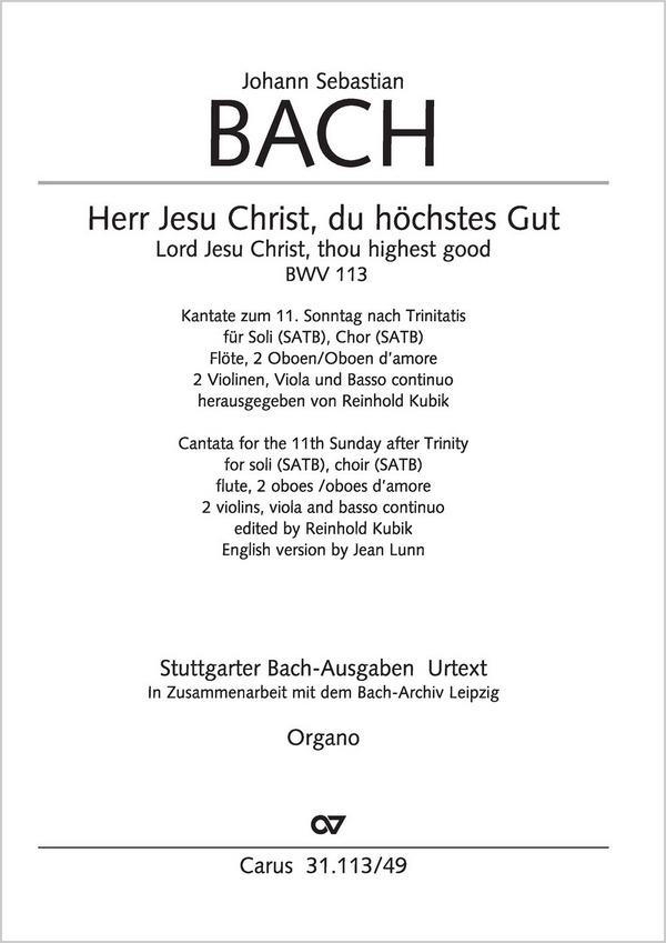 Bach, Johann Sebastian Herr Jesu Christ, du höchstes Gut&nbsp;&nbsp;Soli SATB, Coro SATB, Fl, 2Ob/2 Obda, 2 Vl, Va, Bc&nbsp;&nbsp;Einzelstimme, Orgel