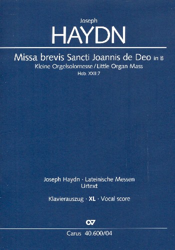 Kleine Orgelmesse B-Dur Hob.XXII:7&nbsp;&nbsp;für Sopran, gem Chor, Streicher und Orgel&nbsp;&nbsp;Klavierauszug XL im Grossdruck