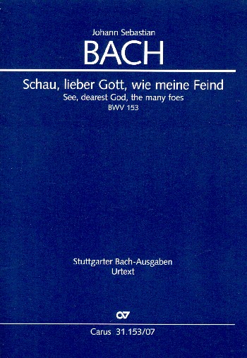 Schau lieber Gott wie meine Feind&nbsp;&nbsp;Kantate Nr.153 BWV153&nbsp;&nbsp;Studienpartitur (dt/en)