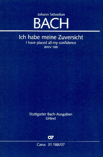Ich habe meine Zuversicht&nbsp;&nbsp;Kantate Nr.188 BWV188&nbsp;&nbsp;Studienpartitur (dt/en)