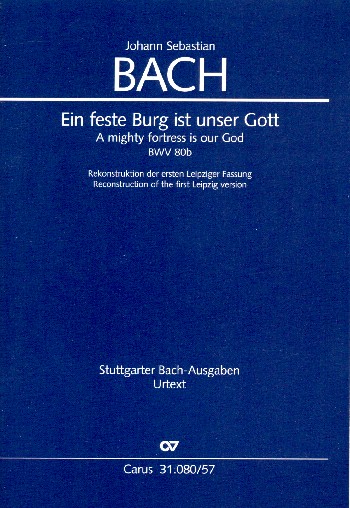 Ein feste Burg ist unser Gott (Erste Leipziger Fassung, Rekonstruktion&nbsp;&nbsp;Kantate Nr.80 BWV80b&nbsp;&nbsp;Studienpartitur (dt/en)