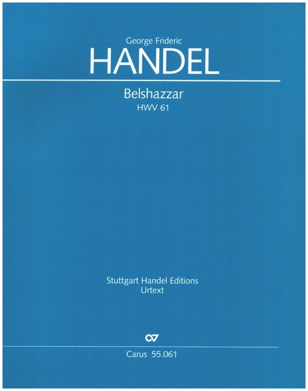 Belshazzar HWV61&nbsp;&nbsp;für Soli, gem Chor und Orchester&nbsp;&nbsp;Partitur
