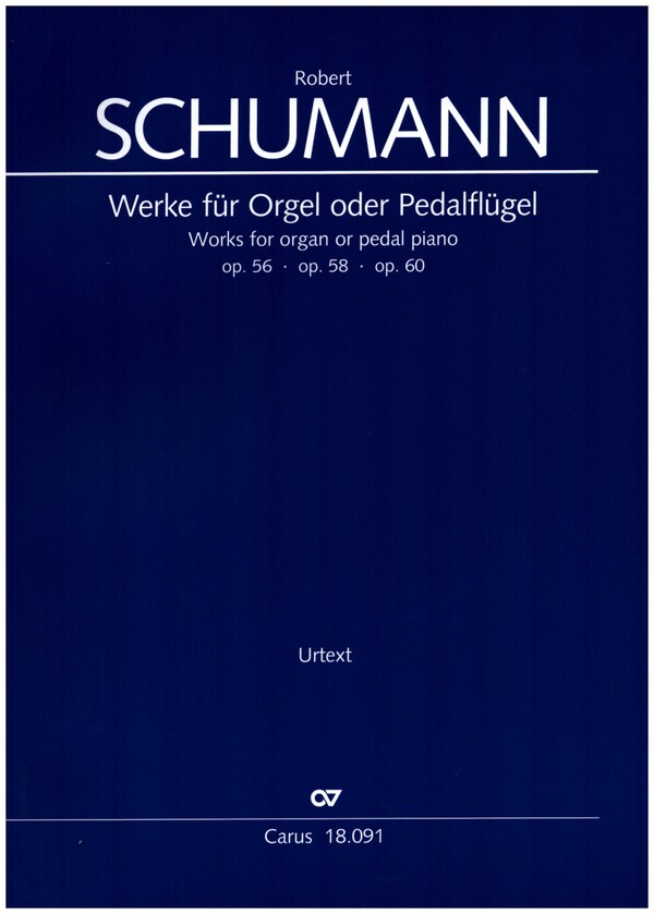 Werke op.56, op.58, op.60&nbsp;&nbsp;für Orgel oder Pedalflügel&nbsp;&nbsp;Partitur