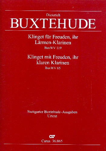 Klinget für Freuden BuxWV119  und  BuxWV65&nbsp;&nbsp;für gem Chor (SSB) und Instrumente&nbsp;&nbsp;Partitur