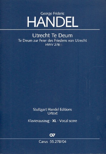 Utrechter Te Deum HWV278&nbsp;&nbsp;für Soli, gem Chor und Orchester&nbsp;&nbsp;Klavierauszug XL im Grossdruck (dt/en)