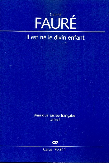 Il est né le divin enfant&nbsp;&nbsp;für einstimmigen Chor und Instrumente&nbsp;&nbsp;Partitur (dt/frz)