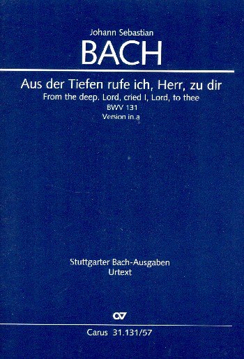 Aus der Tiefen rufe ich Herr zu dir (Version in a)&nbsp;&nbsp;Kantate Nr.131 BWV131&nbsp;&nbsp;Studienpartitur (dt/en)