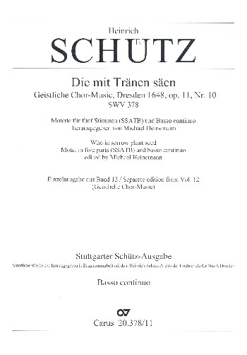 Die mit Tränen säen SWV378&nbsp;&nbsp;für gem Chor und Bc&nbsp;&nbsp;Basso continuo