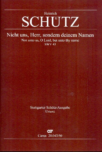 Nicht uns, Herr, sondern deinen Namen SWV43&nbsp;&nbsp;für gem Chor&nbsp;&nbsp;Partitur (dt/en)