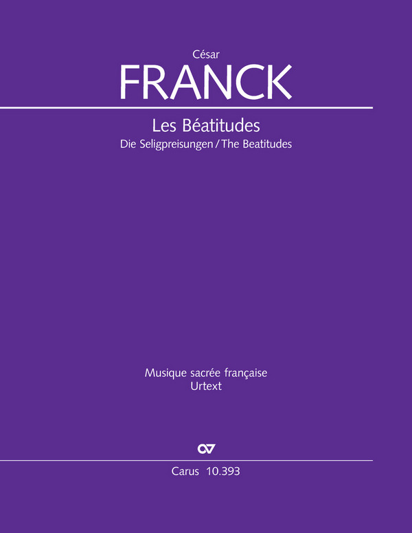 Les Béatitudes (Die Seligpreisungen)  für Soli, gem Chor und Orchester  Partitur