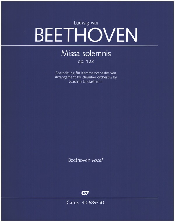 Missa solemnis op.123&nbsp;&nbsp;für Soli, gem Chor und Kammerorchester&nbsp;&nbsp;Partitur