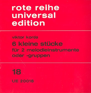 6 kleine Stücke für 2 Melodieinstrumente  (Gruppen)  Spielpartitur