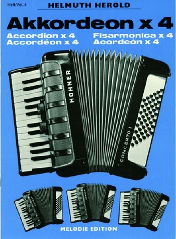 Akkordeon x 4, Heft 4  für Akkordeon  