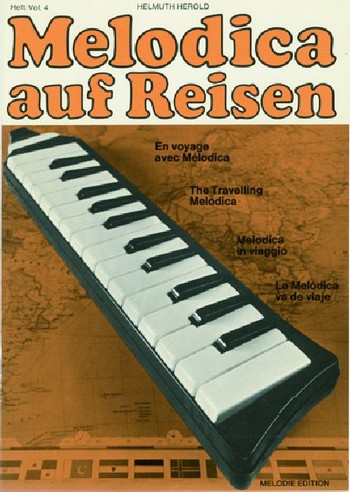 Melodica auf Reisen Band 4  für 4 Melodicas (Ensemble) (Melodieinstrumente ad lib)  Spielpartitur