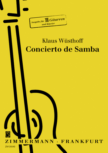 Concierto de Samba für 3 Gitarren  und Zupforchester für 3 Gitarren und Klavier  Stimmen