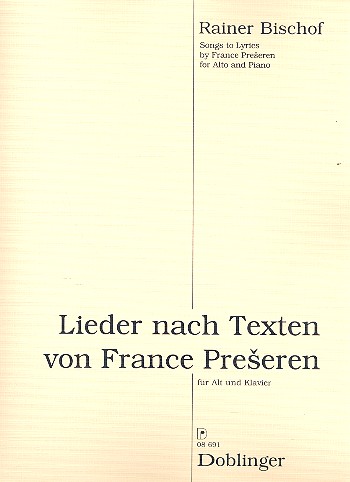 Lieder nach Texten von France Preseren  für Alt und Klavier  