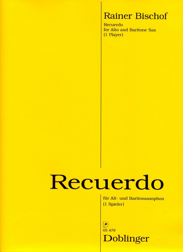 Recuerdo für Altsaxophon und  Baritonsaxophon (1 Spieler)  
