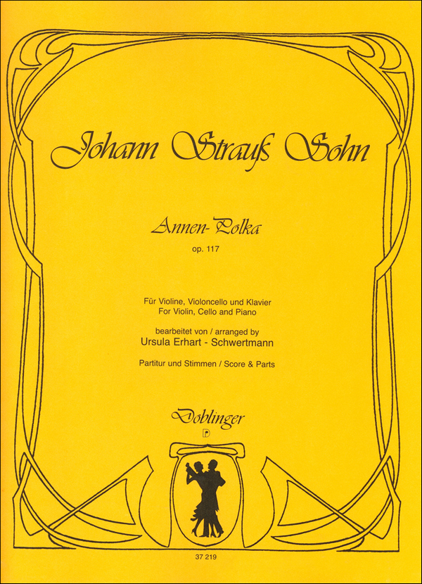 Annen-Polka op.117 für Violine,&nbsp;&nbsp;Violoncello und Klavier&nbsp;&nbsp;Stimmen