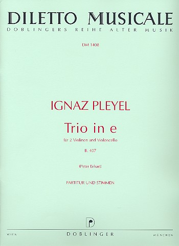 Trio e-Moll B407 für&nbsp;&nbsp;2 Violinen und Violoncello&nbsp;&nbsp;Partitur und Stimmen