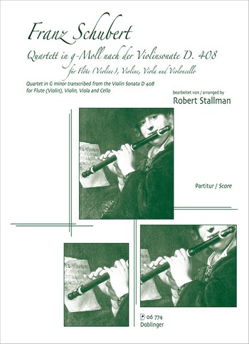 Quartett g-Moll nach der Violinsonate D408&nbsp;&nbsp;für Flöte (Violine), Violine, Viola und Violoncello&nbsp;&nbsp;Partitur