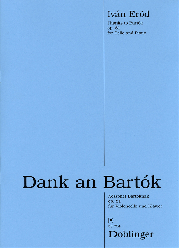 Dank an Bartok op.81 für Violoncello  und Klavier  