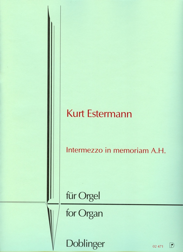 Intermezzo in memoriam A.H.  für Orgel  