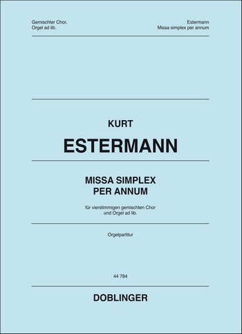 Missa simplex per annum  für gem Chor a cappella (Orgel ad lib)  Partitur